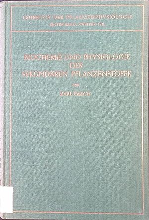 Imagen del vendedor de Biochemie und Physiologie der sekundren Pflanzenstoffe. Lehrbuch der Pflanzenphysiologie ; Bd. 1, T. 2 a la venta por books4less (Versandantiquariat Petra Gros GmbH & Co. KG)