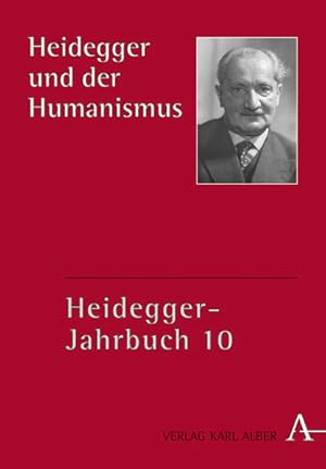 Bild des Verkufers fr Heidegger und der Humanismus (Heidegger-Jahrbuch, Band 10) zum Verkauf von Bcherbazaar