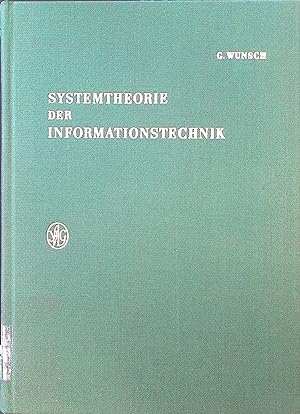 Systemtheorie der Informationstechnik : Eine Einf. in d. Grundlagen. Bücherei der Hochfrequenztec...