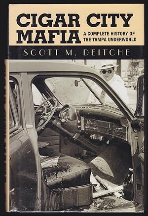 Bild des Verkufers fr Cigar City Mafia: A Complete History of the Tampa Underworld zum Verkauf von JNBookseller