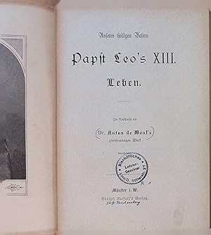 Seller image for Unseres heiligen Vaters Papst Leo's XIII. Leben. Leobuch for sale by books4less (Versandantiquariat Petra Gros GmbH & Co. KG)