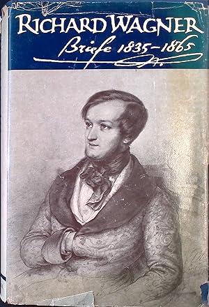 Bild des Verkufers fr Richard Wagner Briefe 1835-1865. Die Sammlung Burrell. zum Verkauf von books4less (Versandantiquariat Petra Gros GmbH & Co. KG)