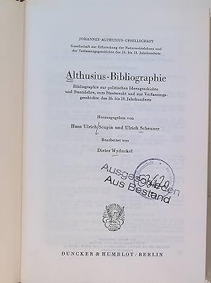 Althusius-Bibliographie. Bibliographie zur politischen Ideengeschichte und Staatslehre, zum Staat...