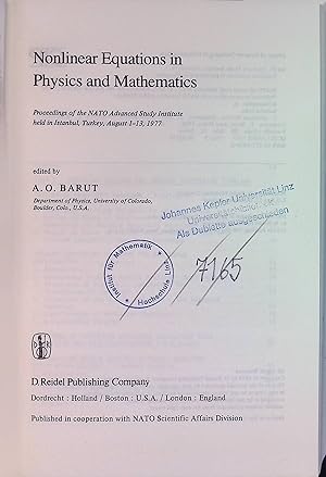 Seller image for Nonlinear equations in physics and mathematics. Proceedings of the NATO Advanced Study Institute held in Istanbul, Turkey, August 1-13, 1977 NATO advanced study institutes series, Series C, Vol. 40 for sale by books4less (Versandantiquariat Petra Gros GmbH & Co. KG)