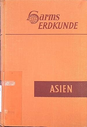 Bild des Verkufers fr Harms Erdkunde in entwickelnder, anschaulicher Darstellung : Asien, Bd. 3. Harms Handbuch der Erdkunde zum Verkauf von books4less (Versandantiquariat Petra Gros GmbH & Co. KG)