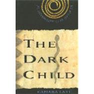 Seller image for The Dark Child The Autobiography of an African Boy for sale by eCampus