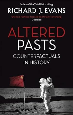 Imagen del vendedor de Altered Pasts : Counterfactuals in History a la venta por GreatBookPricesUK