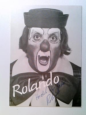 Zirkus, Clown Rolando, Original Autogramm, Fotografie