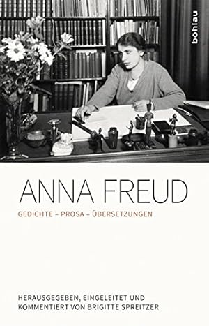 Gedichte - Prosa - Übersetzungen. Hrsg., eingeleitet und kommentiert von Brigitte Spreitzer.