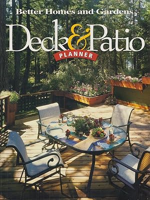 Imagen del vendedor de Better Homes and Gardens Deck & Patio Planner (Better Homes and Gardens) a la venta por Adventures Underground