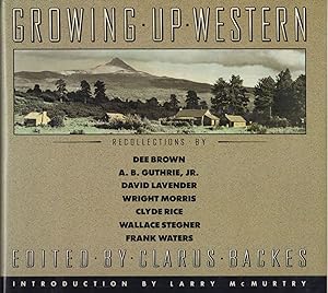 Bild des Verkufers fr Growing Up Western: Recollections of a Time Gone By zum Verkauf von Adventures Underground