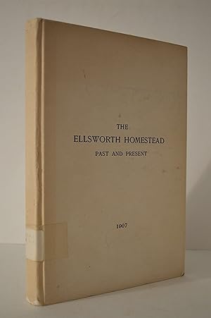 Bild des Verkufers fr The Ellsworth Homestead Past and Present zum Verkauf von Lavendier Books