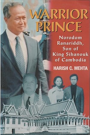 Warrior Prince. Norodom Ranariddh, Son of King Sihanouk of Cambodia.