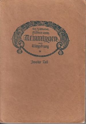 Imagen del vendedor de Fhrer durch Memmingen und Umgebung. ( Teil 2 Umgebung von Memmingen ) Zweiter Teil. a la venta por Allguer Online Antiquariat