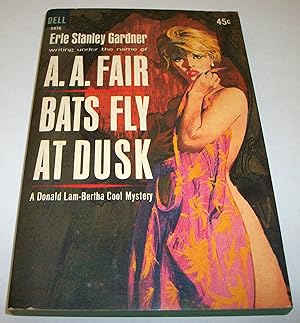 Imagen del vendedor de Bats Fly at Dusk (A Donald Lam-Bertha Cool Mystery) a la venta por Baltimore's Best Books