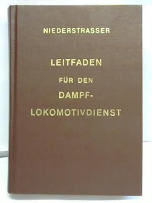 Leitfaden für den Dampflokomotivdienst