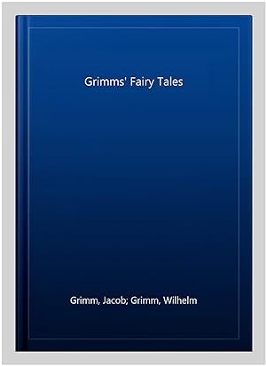 Immagine del venditore per Grimms' Fairy Tales venduto da GreatBookPrices