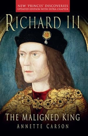 Immagine del venditore per Richard III : The Maligned King venduto da GreatBookPrices
