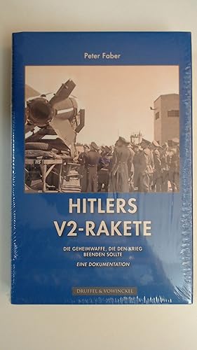 Imagen del vendedor de Hitlers V2-Rakete - Die Geheimwaffe, die den Krieg beenden sollte - Eine Dokumentation, a la venta por Antiquariat Maiwald