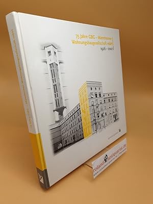75 Jahre GBG - Mannheimer Wohnungsbaugesellschaft mbH : 1926 - 2001