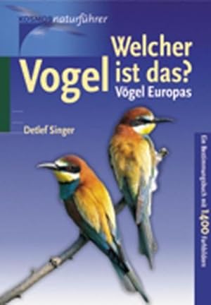 Image du vendeur pour Welcher Vogel ist das?: Vgel Europas mis en vente par Gerald Wollermann