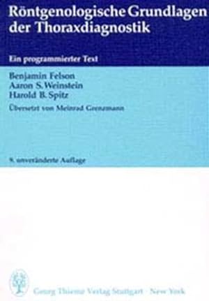 Imagen del vendedor de Rntgenologische Grundlagen der Thoraxdiagnostik: Ein programmierter Text a la venta por Gerald Wollermann