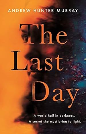 Bild des Verkufers fr The Last Day: The Sunday Times bestseller zum Verkauf von WeBuyBooks
