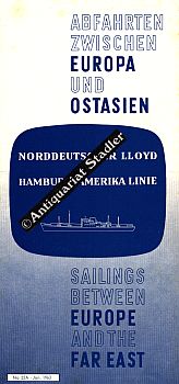 Abfahrten zwischen Europa und Ostasien. Reiseprospekt. No. 22A, Jan. 1963. Norddeutscher Lloyd. H...