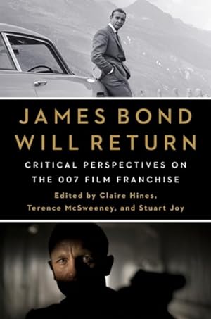 Seller image for James Bond Will Return : Critical Perspectives on the 007 Film Franchise for sale by GreatBookPrices