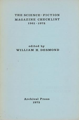 Bild des Verkufers fr THE SCIENCE-FICTION MAGAZINE CHECKLIST 1961-1972 [cover title] zum Verkauf von Currey, L.W. Inc. ABAA/ILAB