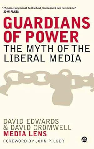 Imagen del vendedor de Guardians of Power : The Myth of the Liberal Media a la venta por GreatBookPrices