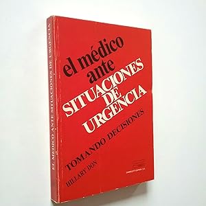 Seller image for El mdico ante situaciones de emergencia. Tomando decisiones for sale by MAUTALOS LIBRERA