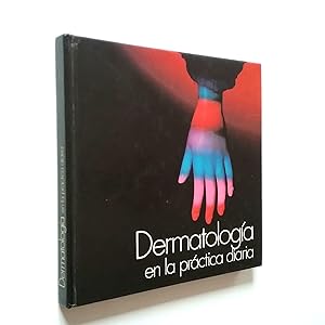 Imagen del vendedor de Dermatologa en la prctica diaria a la venta por MAUTALOS LIBRERA