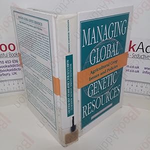 Imagen del vendedor de Managing Global Genetic Resources: Agricultural Crop Issues and Policies a la venta por BookAddiction (ibooknet member)