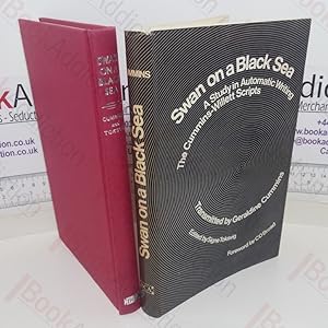 Seller image for Swan On A Black Sea: A Study in Automatic Writing - The Cummins-Willett Scripts for sale by BookAddiction (ibooknet member)