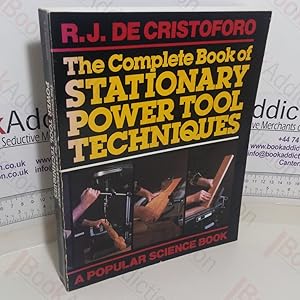Seller image for The Complete Book of Stationary Power Tools for sale by BookAddiction (ibooknet member)