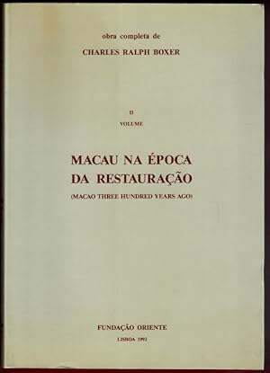 Bild des Verkufers fr Macau na poca da Restaurao: (Macau three hundred Years ago). [Complete Works of Charles Ralph Boxer. Volume II] zum Verkauf von Lirolay