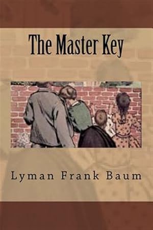 Image du vendeur pour The Master Key mis en vente par GreatBookPrices