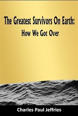 Seller image for The Greatest Survivors On Earth: for sale by GreatBookPrices