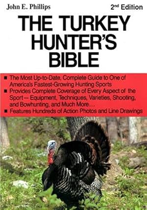 Immagine del venditore per The Turkey Hunter's Bible 2nd Edition venduto da GreatBookPrices