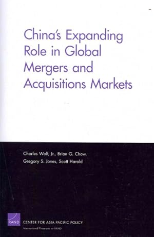 Bild des Verkufers fr China's Expanding Role in Global Mergers and Acquisitions Markets zum Verkauf von GreatBookPrices