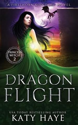 Seller image for Dragon Flight: A Firethorn Kingdoms Fantasy Novel for sale by GreatBookPrices