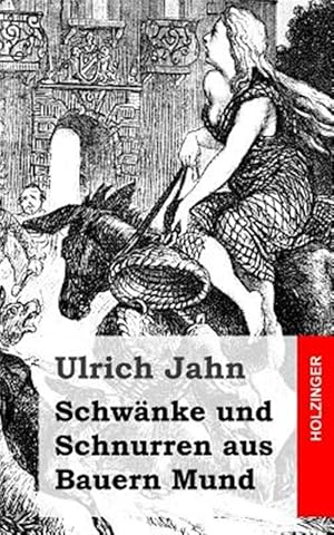 Image du vendeur pour Schwnke Und Schnurren Aus Bauern Mund -Language: german mis en vente par GreatBookPrices