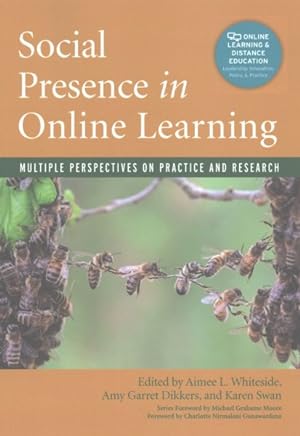 Immagine del venditore per Social Presence in Online Learning : Multiple Perspectives on Practice and Research venduto da GreatBookPrices