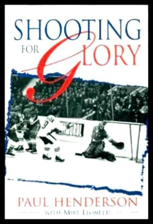 Seller image for SHOOTING FOR GLORY for sale by W. Fraser Sandercombe