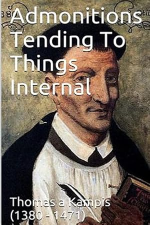 Seller image for Admonitions Tending to Things Internal for sale by GreatBookPrices