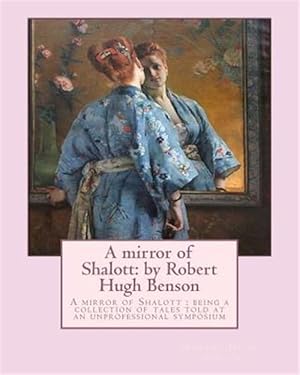 Image du vendeur pour Mirror of Shalott mis en vente par GreatBookPrices