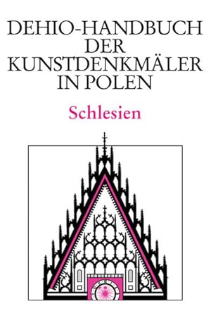 Bild des Verkufers fr Schlesien (Dehio - Handbuch der Kunstdenkmler in Polen) Schlesien zum Verkauf von Antiquariat Mander Quell