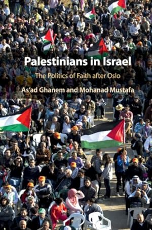 Seller image for Palestinians in Israel : The Politics of Faith After Oslo for sale by GreatBookPrices
