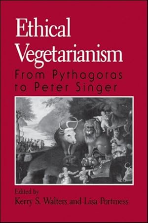 Bild des Verkufers fr Ethical Vegetarianism : From Pythagoras to Peter Singer zum Verkauf von GreatBookPrices